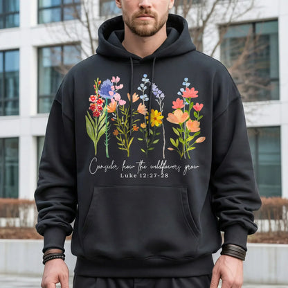 Consider How the Wildflowers Grow Design – Faith Floral – Unisex Tshirt / Hoodie / Sweatshirt - Faith Guided Life