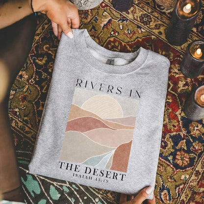 Rivers in the Desert – Landscape of Creation – Unisex T-shirt / Hoodie / Sweatshirt - Faith Guided Life