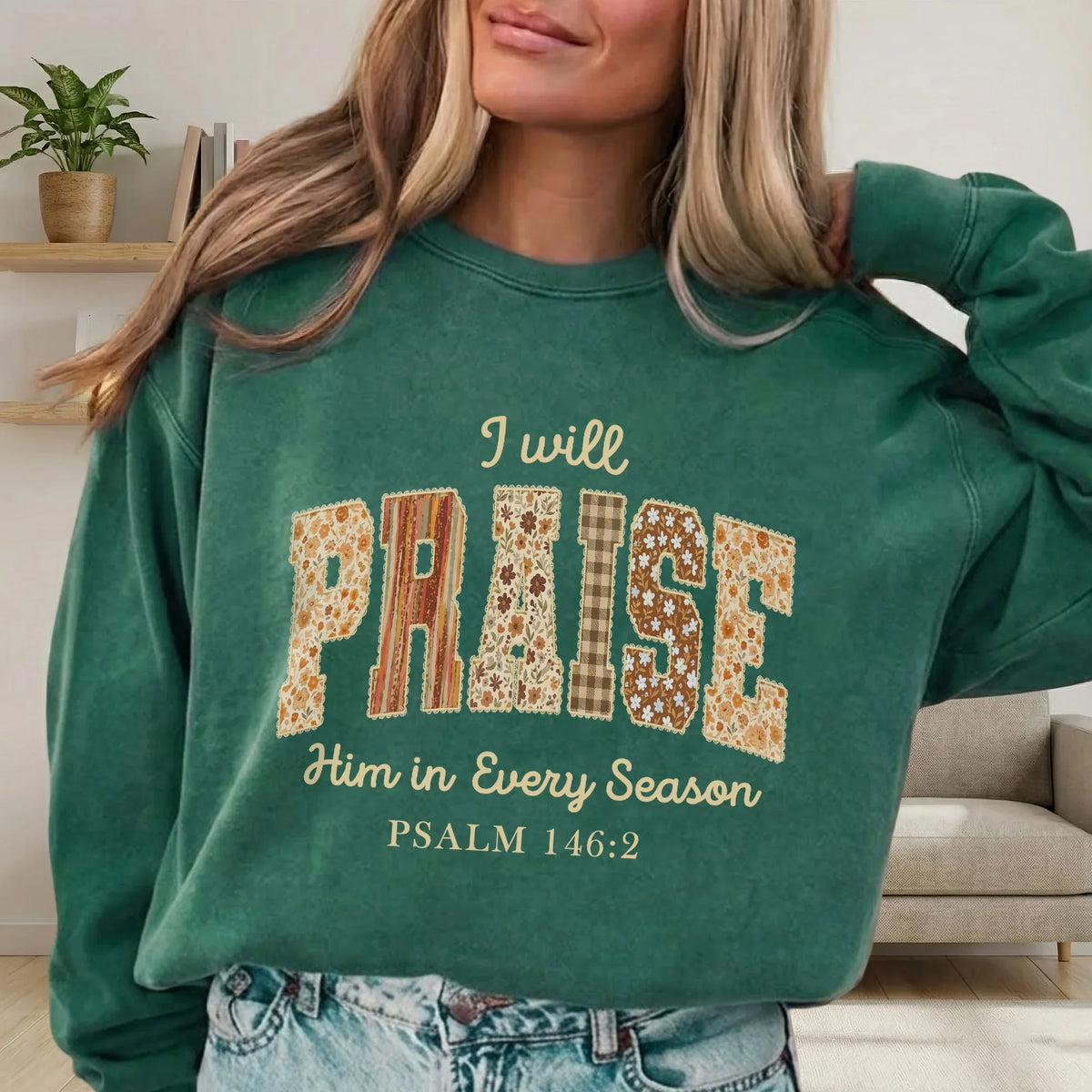 Praise Him in Every Season Psalm 146:2 - Christian Pattern - Unisex Tshirt / Hoodie / Sweatshirt - Faith Guided Life
