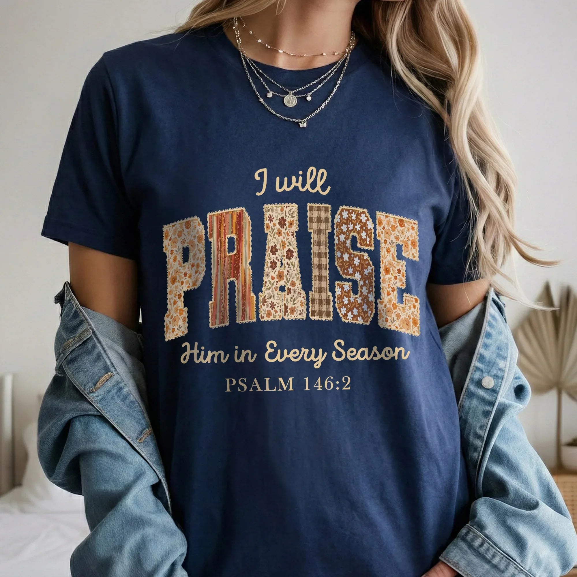 Praise Him in Every Season Psalm 146:2 - Christian Pattern - Unisex Tshirt / Hoodie / Sweatshirt - Faith Guided Life