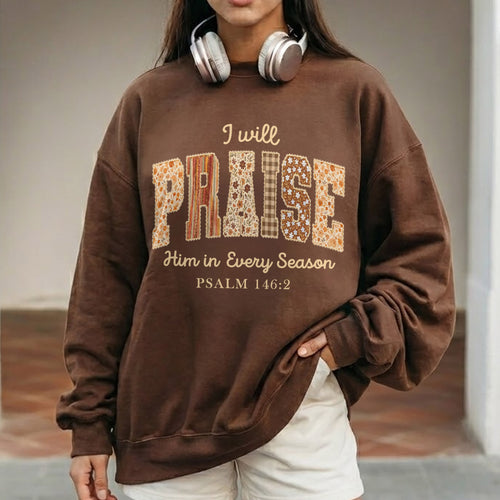 Praise Him in Every Season Psalm 146:2 - Christian Pattern - Unisex Tshirt / Hoodie / Sweatshirt