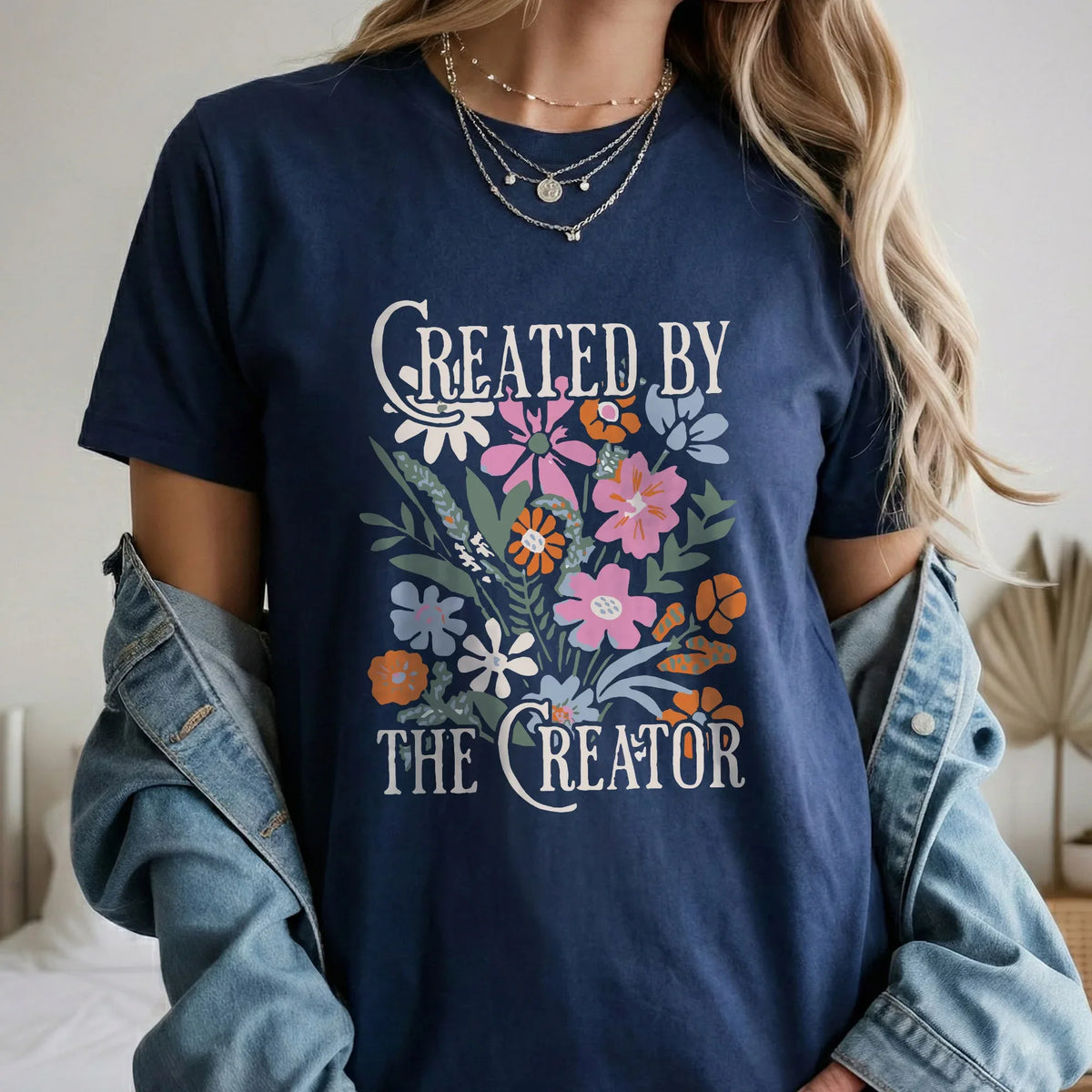 Created by the Creator Floral Faith Design – Faith Floral – Unisex Tshirt / Hoodie / Sweatshirt - Faith Guided Life