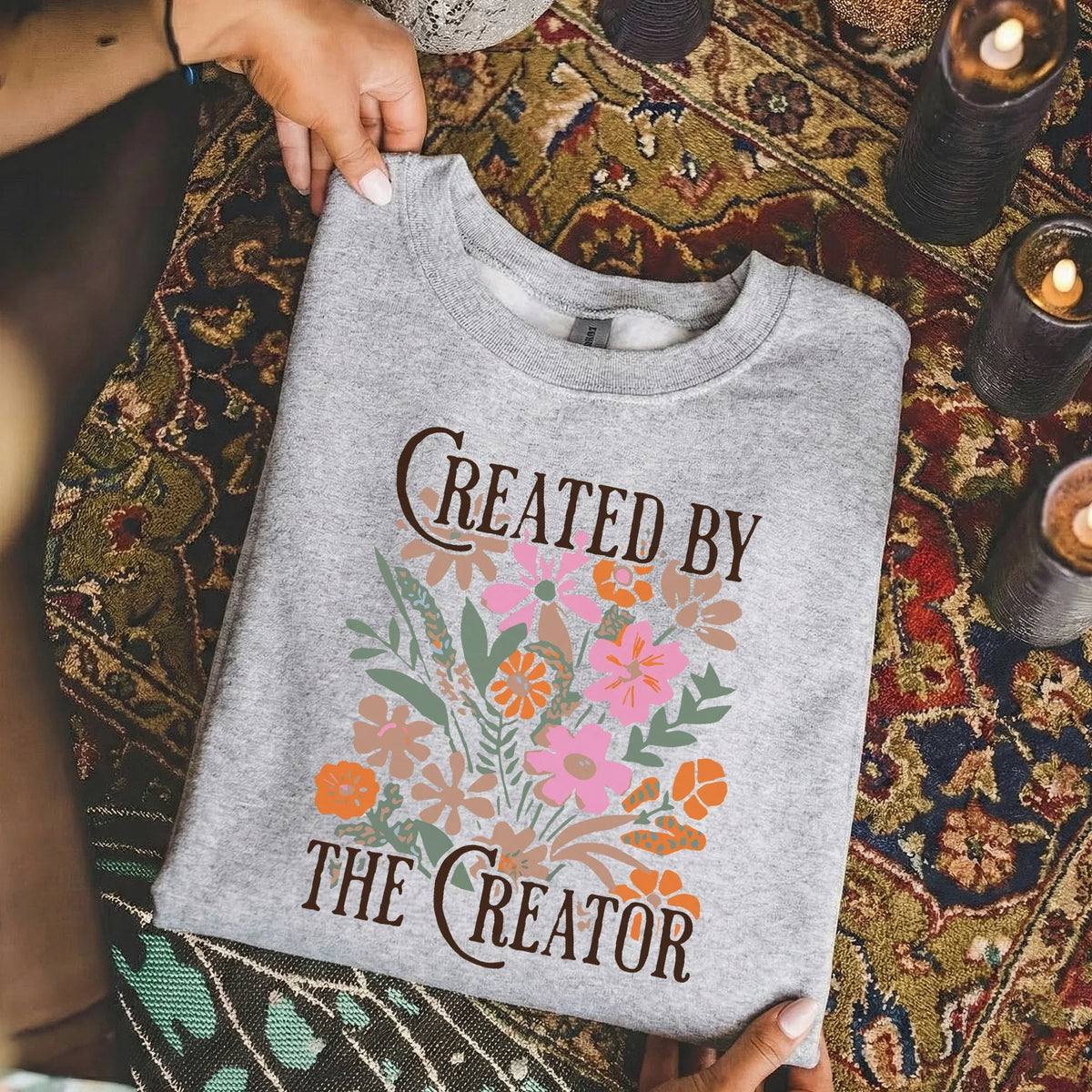 Created by the Creator Floral Faith Design – Faith Floral – Unisex Tshirt / Hoodie / Sweatshirt - Faith Guided Life
