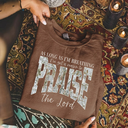 As Long As I’m Breathing I’ve Got a Reason to Praise the Lord - Christian Pattern - Unisex Tshirt / Hoodie / Sweatshirt - Faith Guided Life