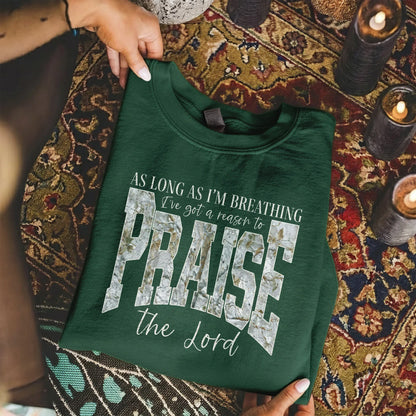 As Long As I’m Breathing I’ve Got a Reason to Praise the Lord - Christian Pattern - Unisex Tshirt / Hoodie / Sweatshirt - Faith Guided Life