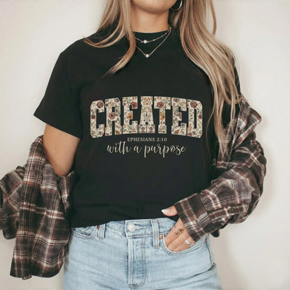 Created With a Purpose Floral Typography Design - Christian Pattern - Unisex Tshirt / Hoodie / Sweatshirt - Faith Guided Life