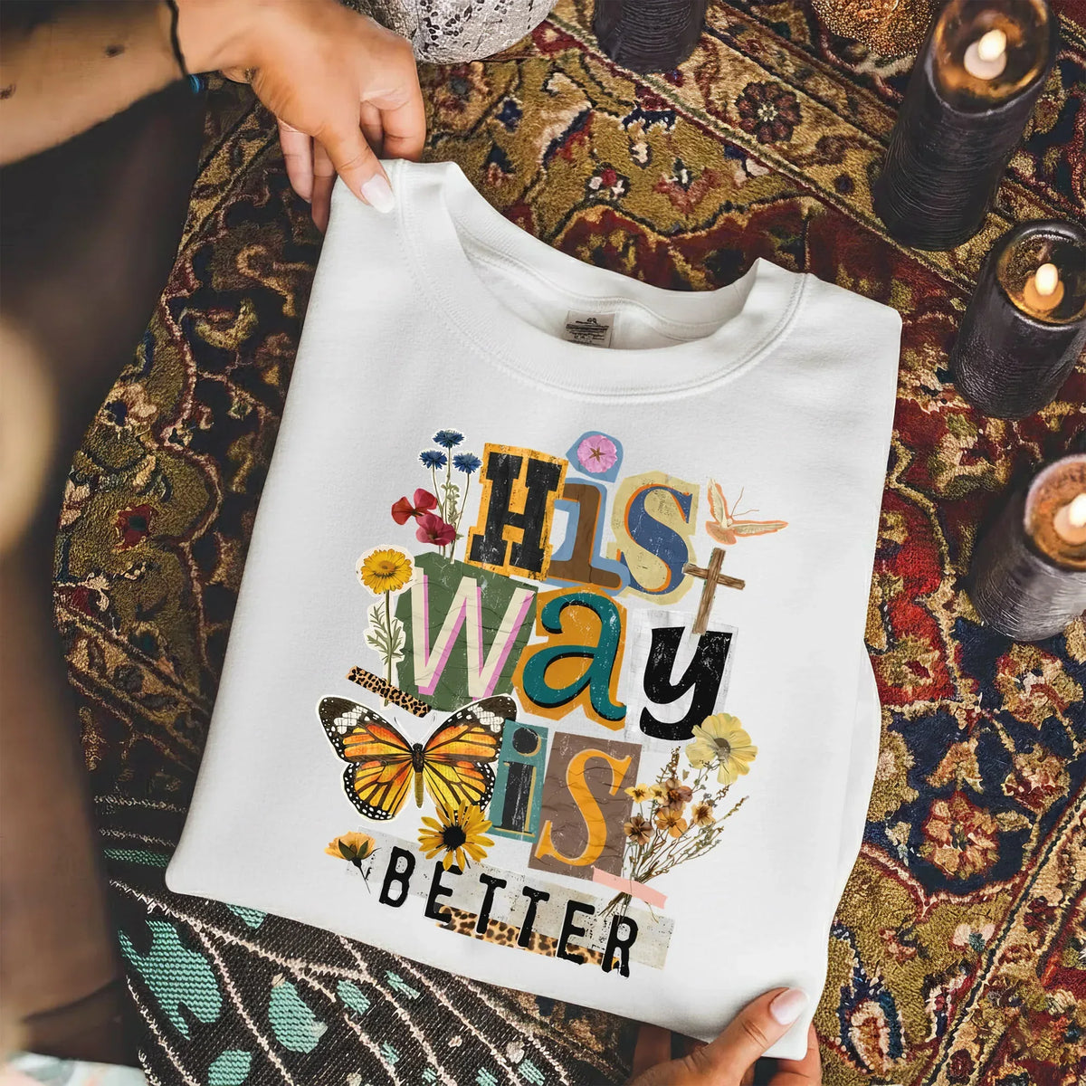 His Way Is Better – Faith Floral – Unisex Tshirt / Hoodie / Sweatshirt - Faith Guided Life