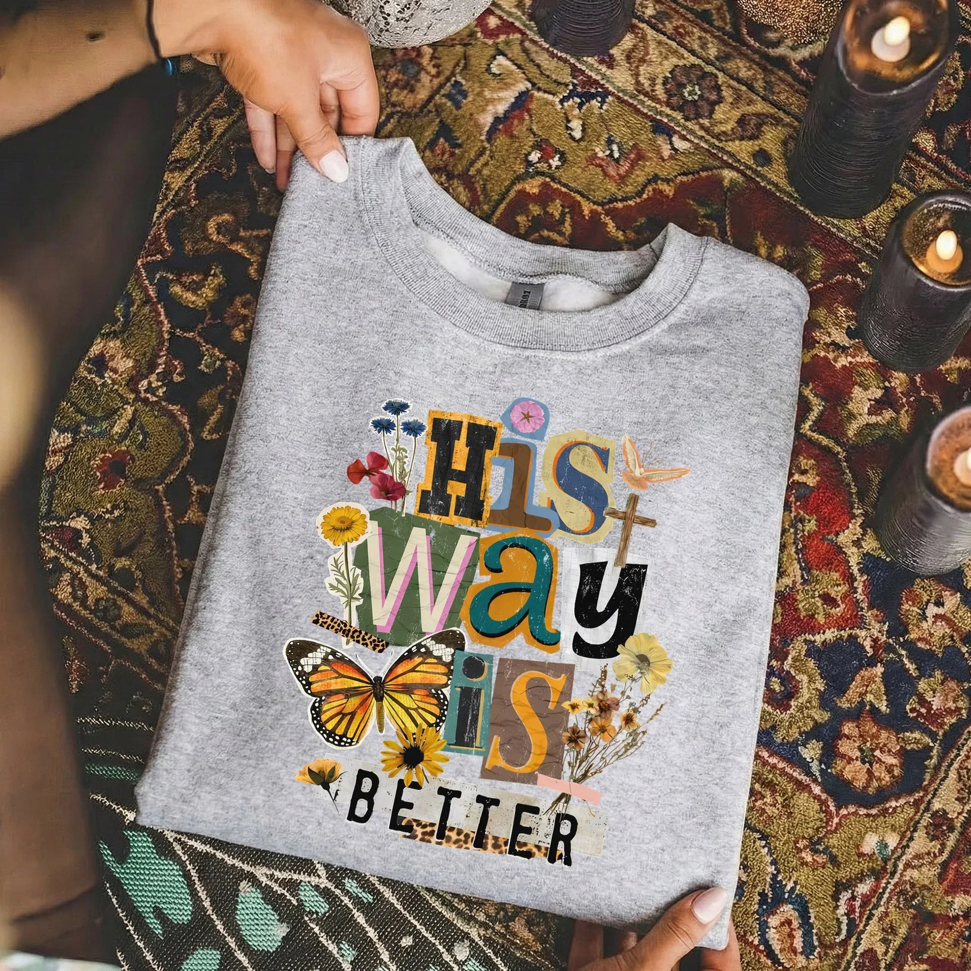 His Way Is Better – Faith Floral – Unisex Tshirt / Hoodie / Sweatshirt - Faith Guided Life