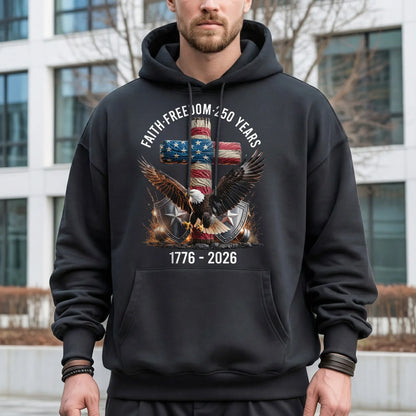 Faith & Freedom 250 Years – Hold Fast Faith – Unisex Tshirt / Hoodie / Sweatshirt - Faith Guided Life