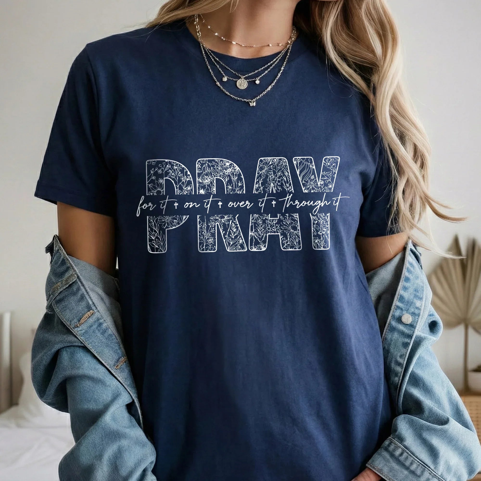 [COMFORT T-SHIRT] Pray Over It – Faith Floral - Faith Guided Life