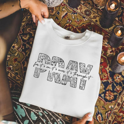 [COMFORT T-SHIRT] Pray Over It – Faith Floral - Faith Guided Life