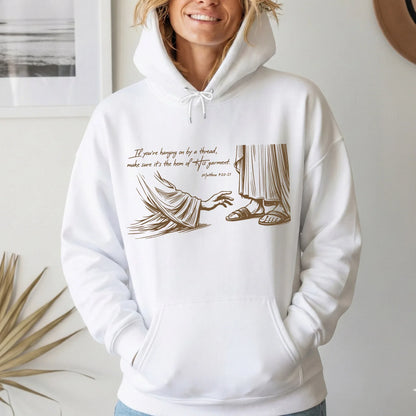 Hem of His Garment – Faith Message – Unisex Tshirt / Hoodie / Sweatshirt - Faith Guided Life