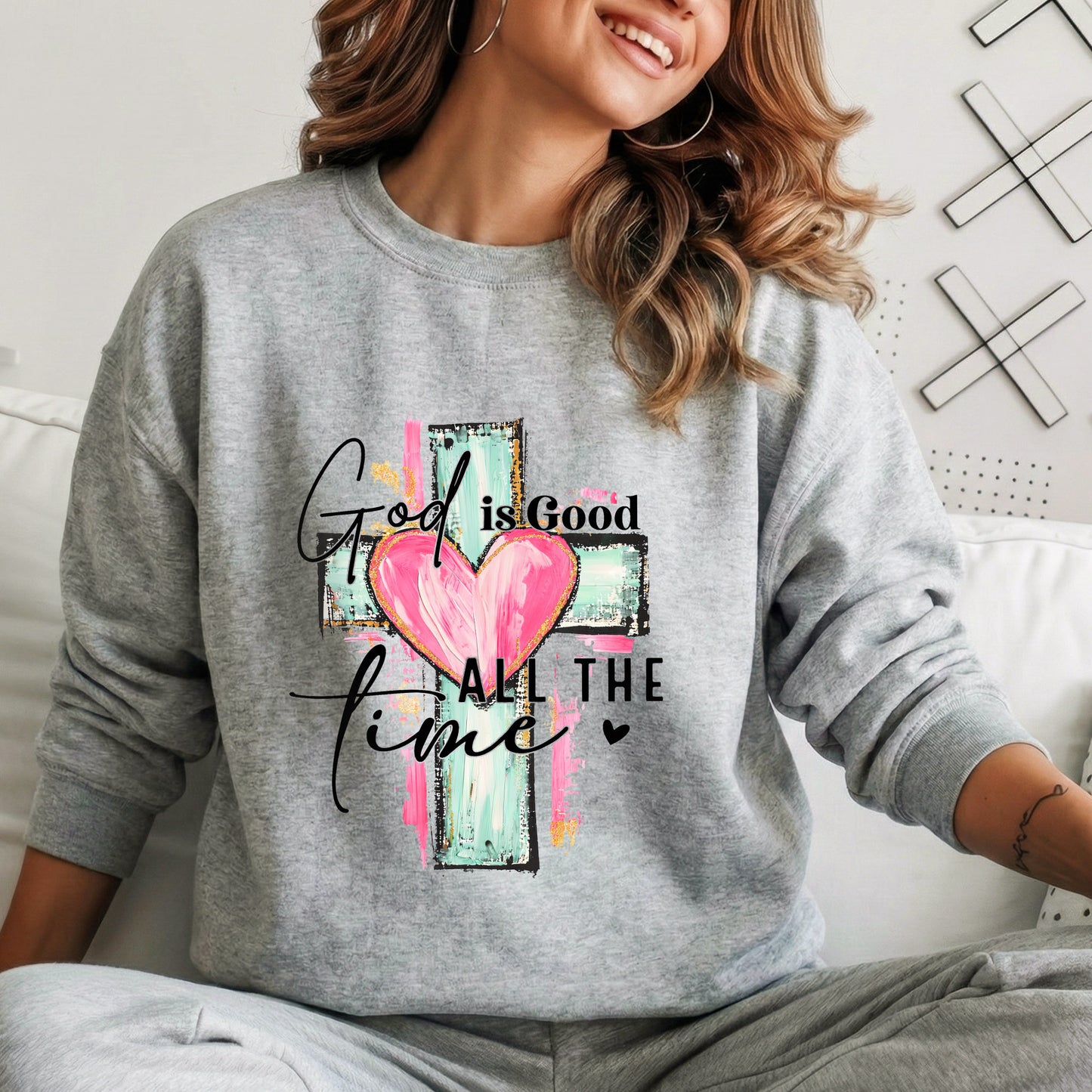 God Is Good All The Time – Faith Floral – Unisex Tshirt / Hoodie / Sweatshirt