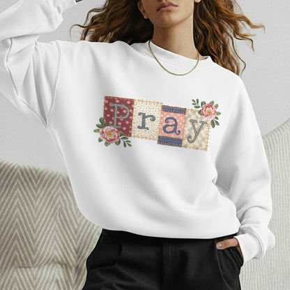 Pray Floral Patchwork – Faith Floral – Unisex Tshirt / Hoodie / Sweatshirt