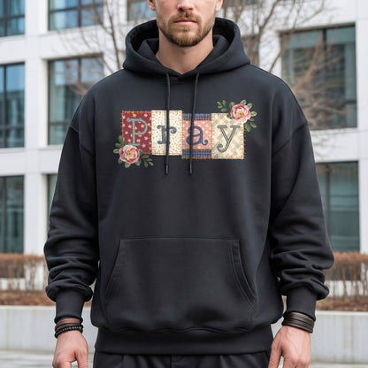 Pray Floral Patchwork – Faith Floral – Unisex Tshirt / Hoodie / Sweatshirt
