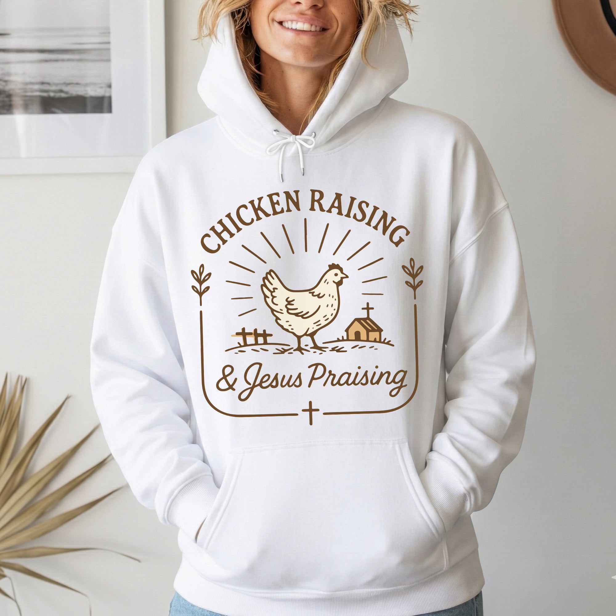 Chicken Raising & Jesus Praising – Faith Farm Life – Wild Animals – Unisex Tshirt / Hoodie / Sweatshirt