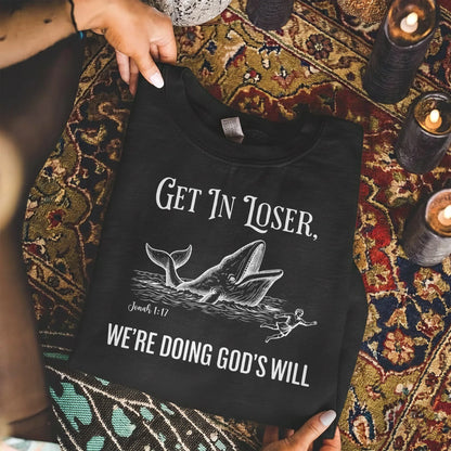 Jonah & The Whale: Get In Loser – Wild Animals – Unisex Tshirt / Hoodie / Sweatshirt - Faith Guided Life