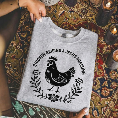 Chicken Raising & Jesus Praising – Wild Animals – Unisex Tshirt / Hoodie / Sweatshirt - Faith Guided Life