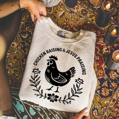 Chicken Raising & Jesus Praising – Wild Animals – Unisex Tshirt / Hoodie / Sweatshirt - Faith Guided Life