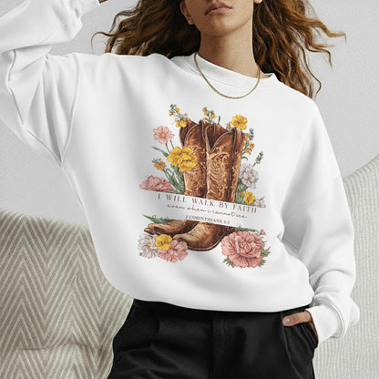 Boots & Blooms: Walk By Faith – Walk by Faith – Unisex Tshirt / Hoodie / Sweatshirt