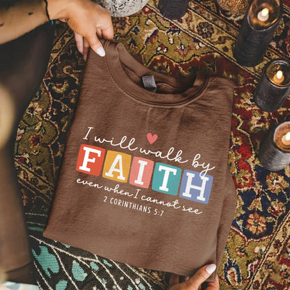 Even When I Cannot See: Bold Faith – Walk by Faith – Unisex Tshirt / Hoodie / Sweatshirt - Faith Guided Life