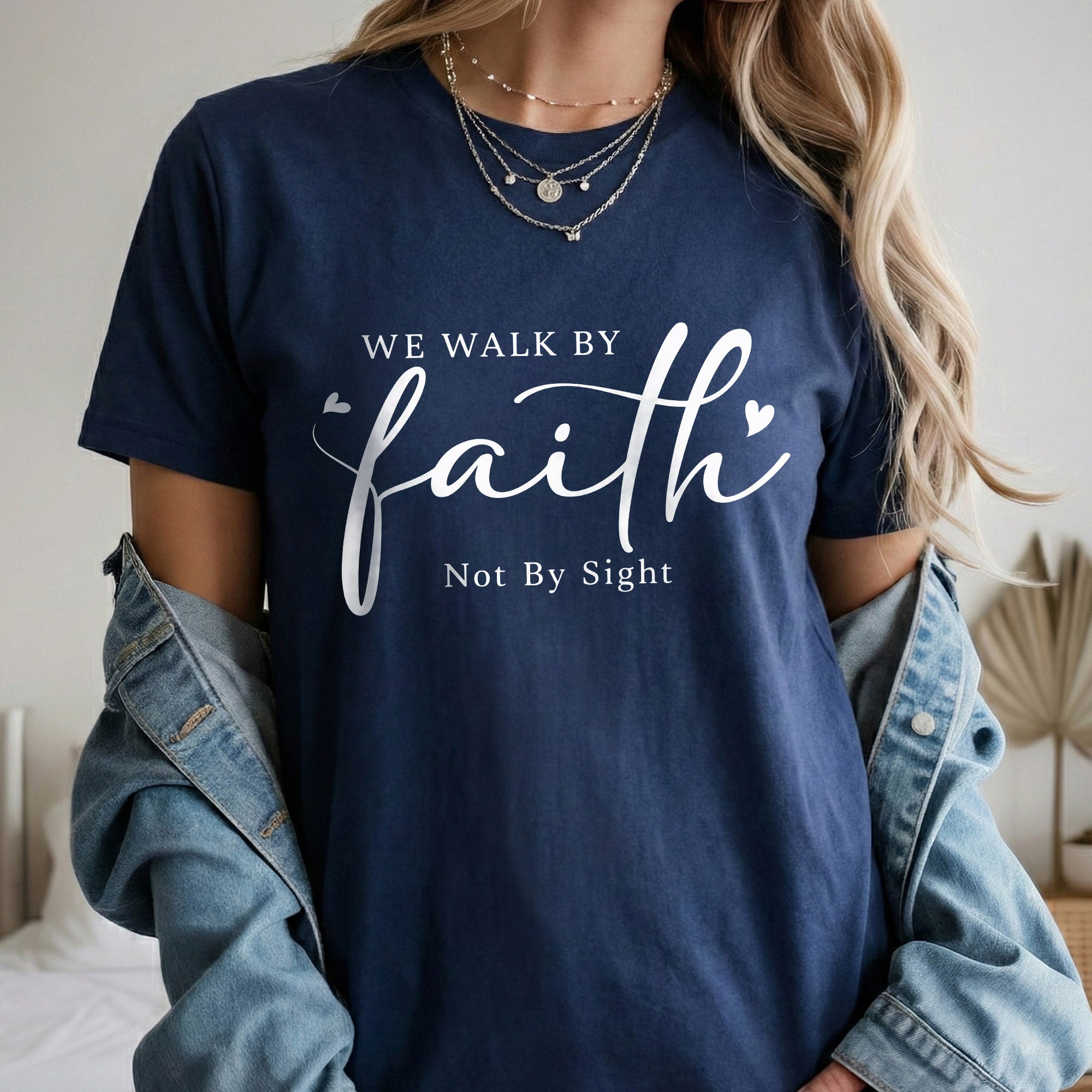 We Walk By Faith Not By Sight  – Walk by Faith – Unisex Tshirt / Hoodie / Sweatshirt