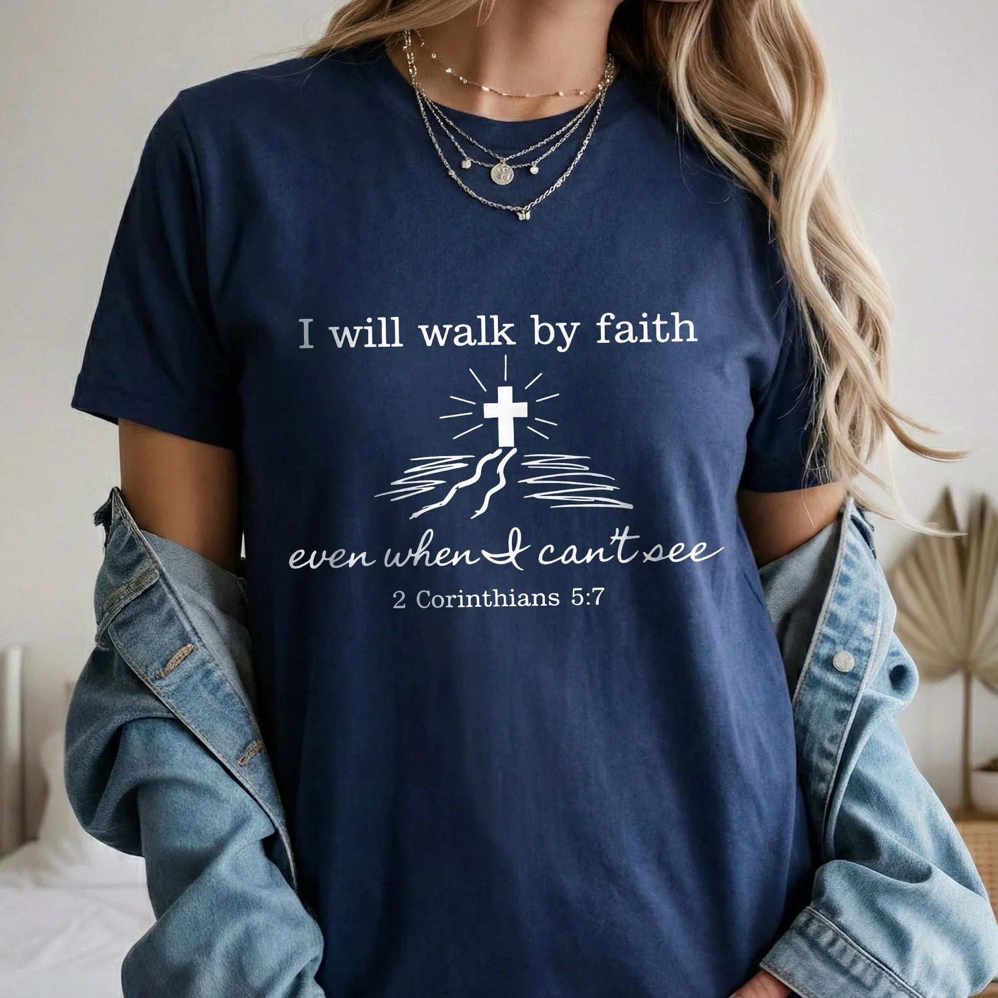 I Will Walk By Faith Even When I Can't See – Walk by Faith – Unisex Tshirt / Hoodie / Sweatshirt - Faith Guided Life