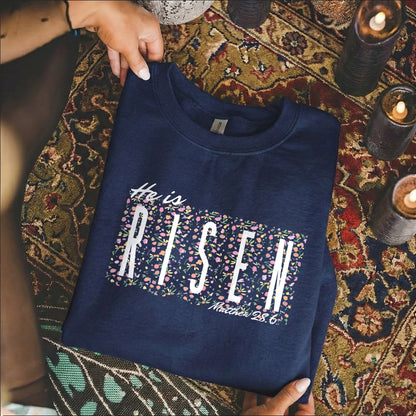 He Is Risen Floral Block Letters – He is Risen – Unisex Tshirt / Hoodie / Sweatshirt