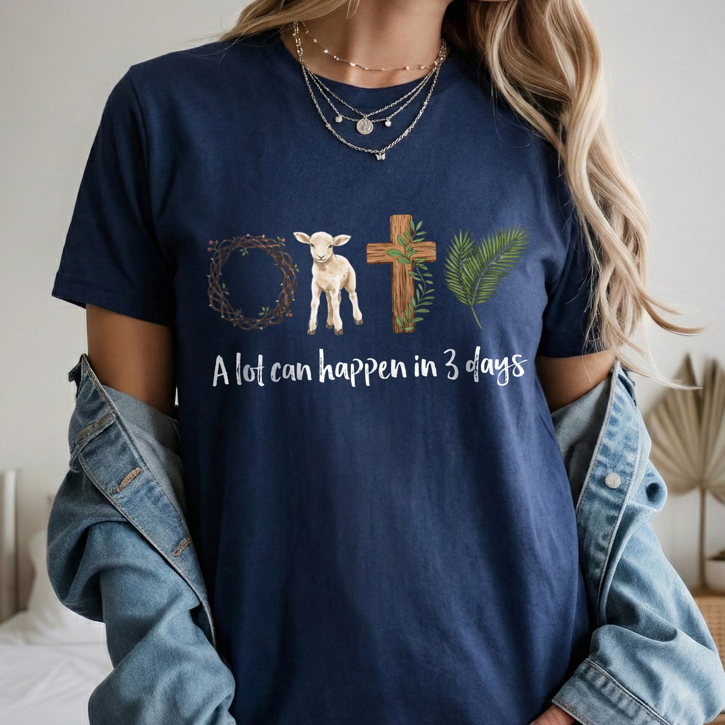 A Lot Can Happen In 3 Days – He is Risen – Unisex Tshirt / Hoodie / Sweatshirt