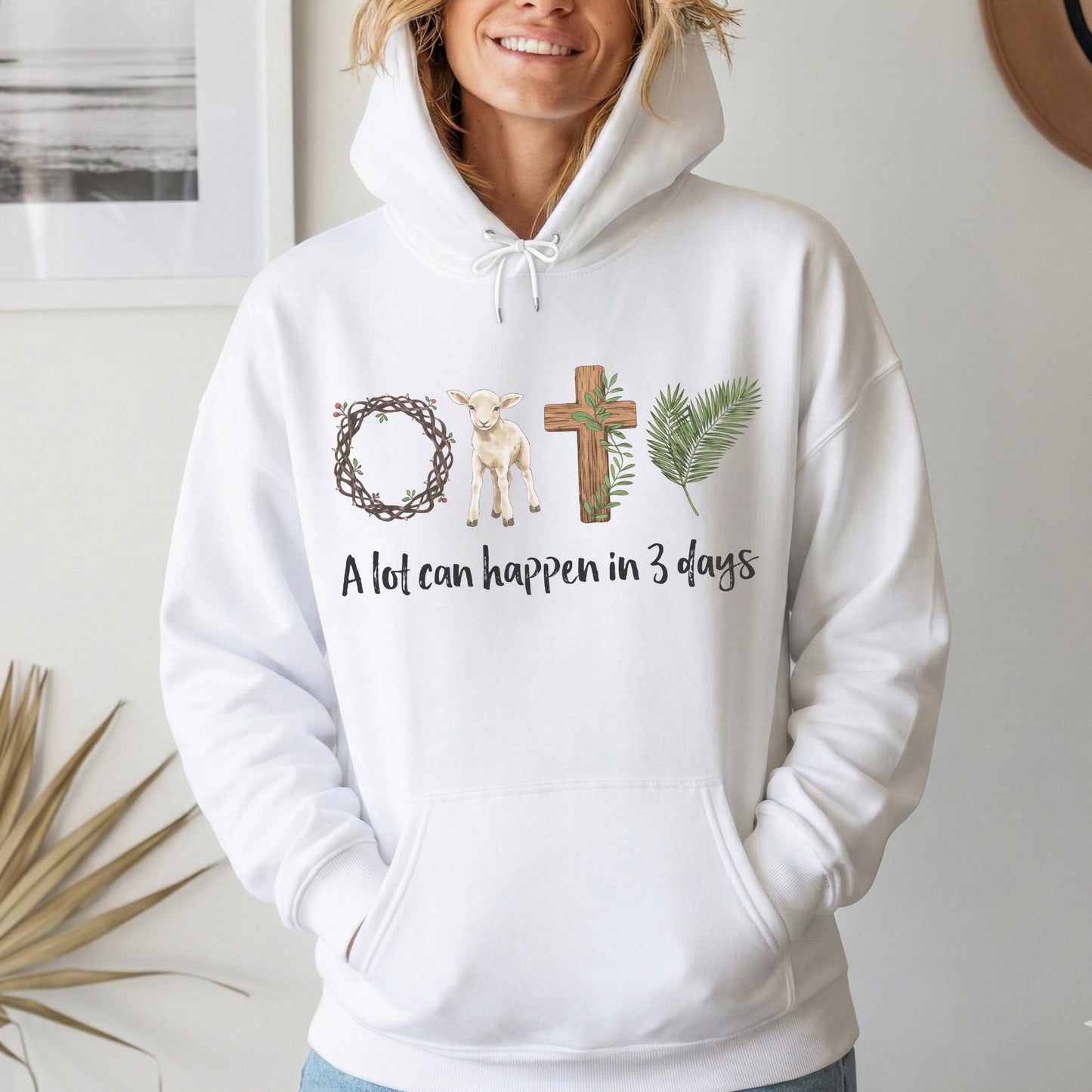 A Lot Can Happen In 3 Days – He is Risen – Unisex Tshirt / Hoodie / Sweatshirt