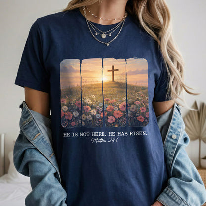 He Is Not Here He Has Risen Matthew 28:6 – He is Risen – Unisex Tshirt / Hoodie / Sweatshirt