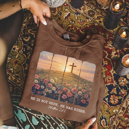 He Is Not Here He Has Risen Matthew 28:6 – He is Risen – Unisex Tshirt / Hoodie / Sweatshirt
