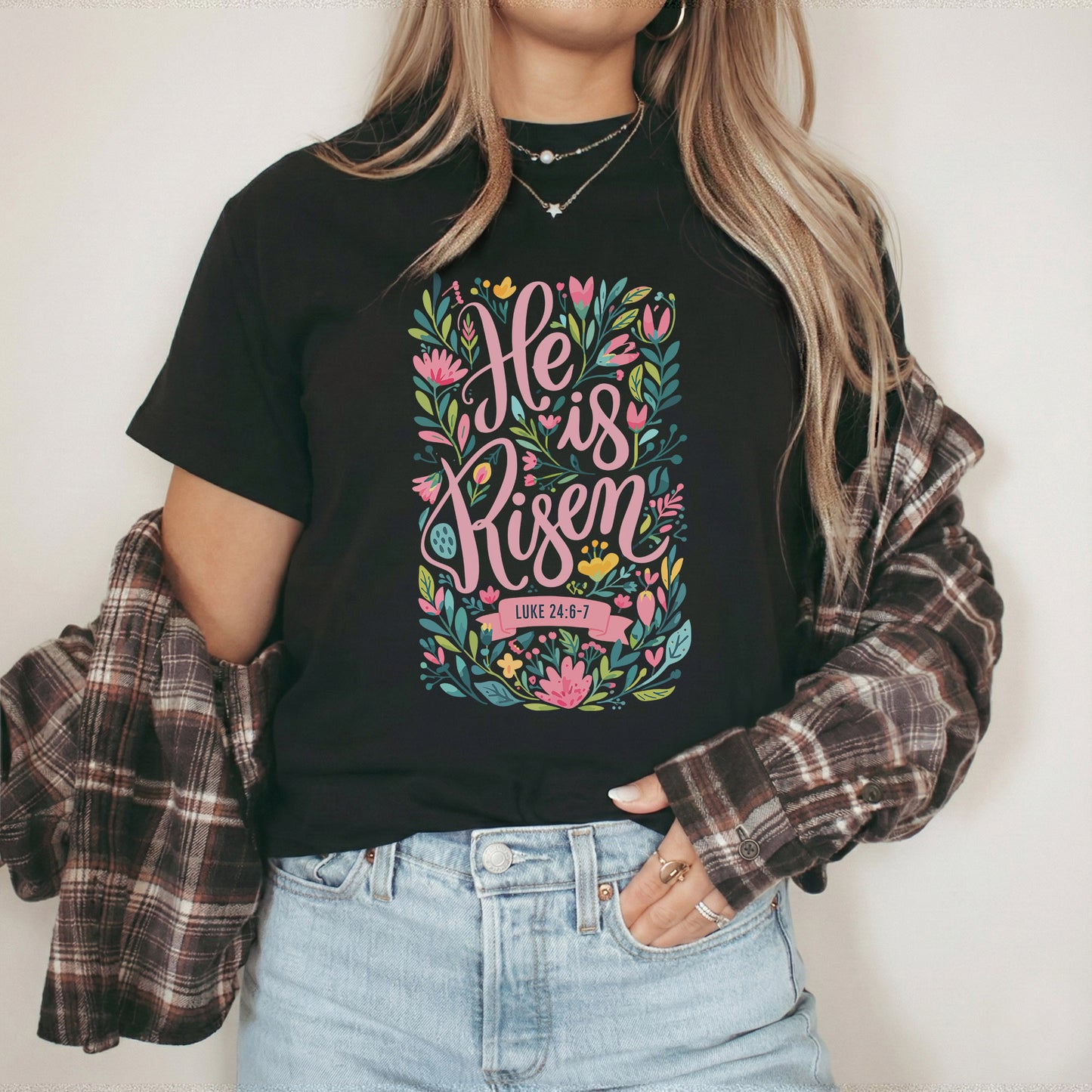 He Is Risen Luke 24:6-7 Floral Script – He is Risen – Unisex Tshirt / Hoodie / Sweatshirt