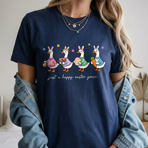 [COMFORT T-SHIRT] Just A Happy Easter Goose – He is Risen