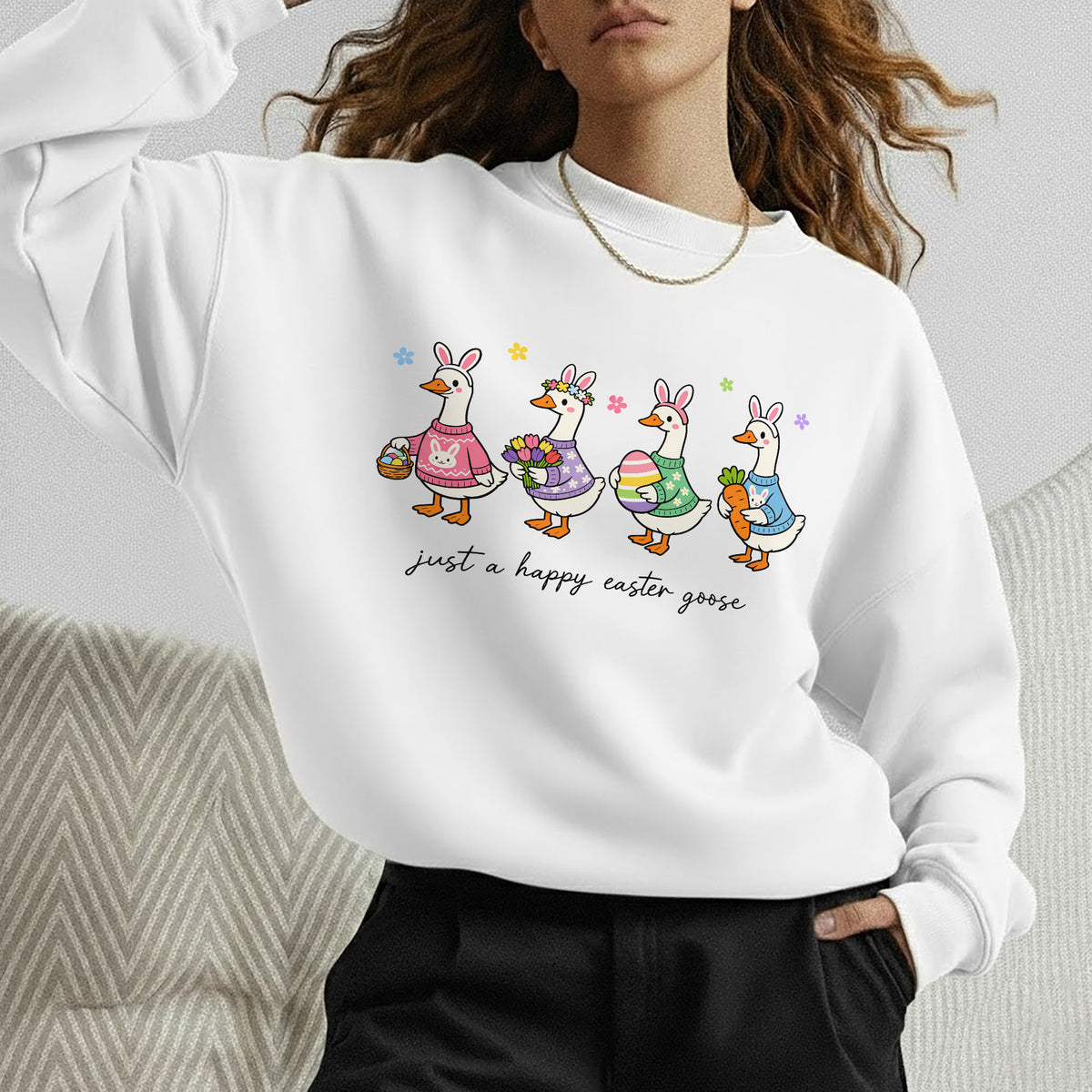 Just A Happy Easter Goose – He is Risen – Unisex Tshirt / Hoodie / Sweatshirt