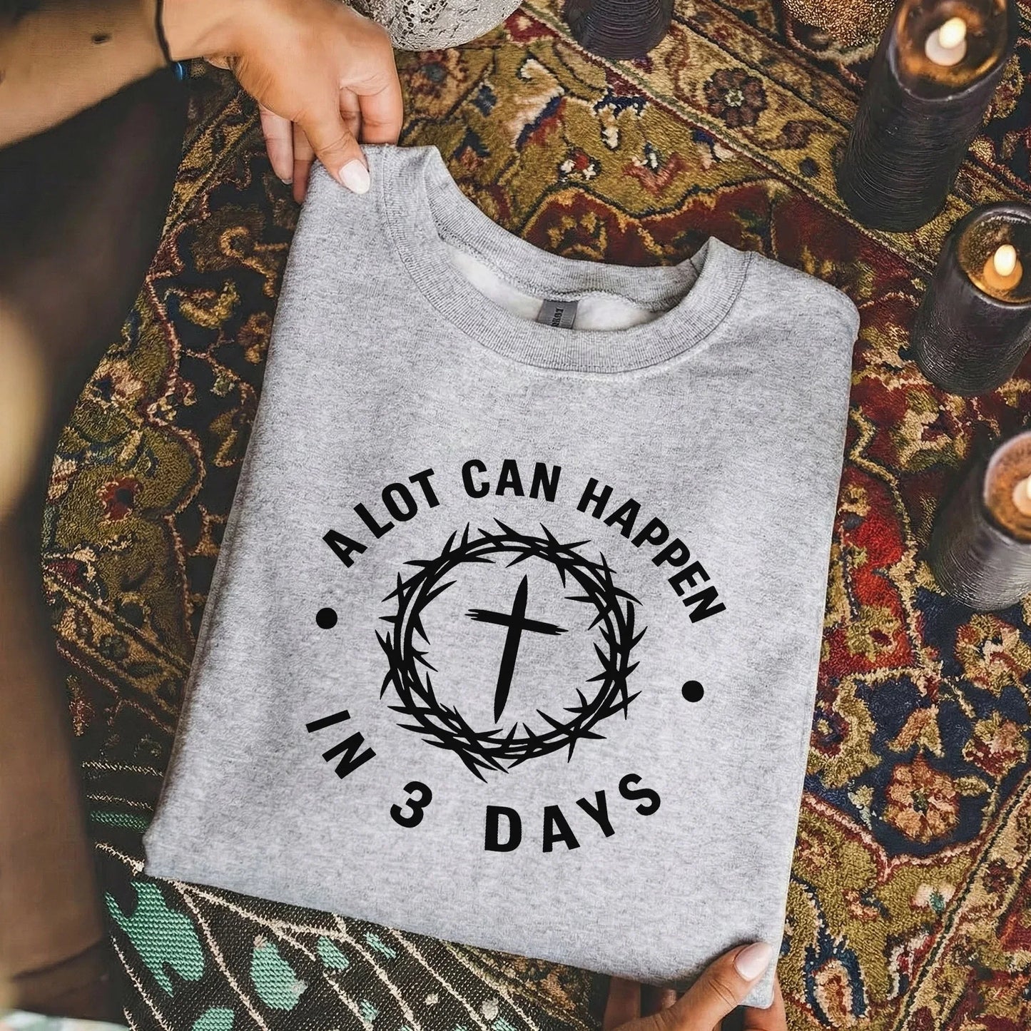 A Lot Can Happen In 3 Days Circle Text – He is Risen – Unisex Tshirt / Hoodie / Sweatshirt - Faith Guided Life