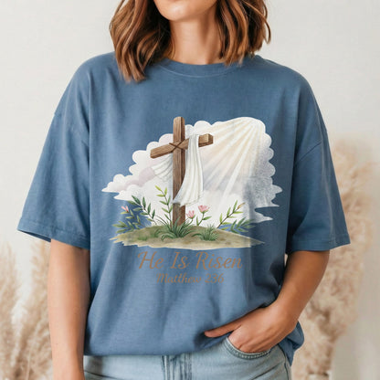 [COMFORT T-SHIRT] He Is Risen Matthew 28:6 Watercolor – He is Risen