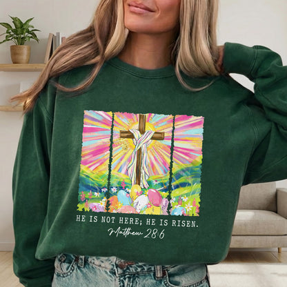 He Is Not Here Matthew 28:6 – He is Risen – Unisex Tshirt / Hoodie / Sweatshirt