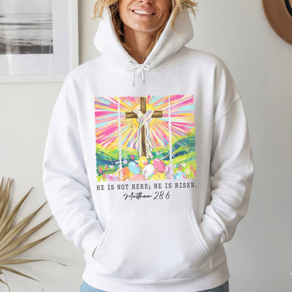 He Is Not Here Matthew 28:6 – He is Risen – Unisex Tshirt / Hoodie / Sweatshirt
