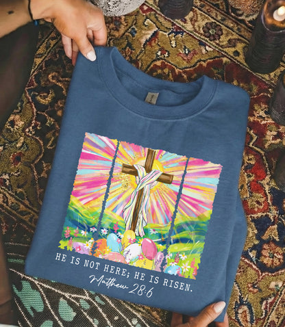 [COMFORT T-SHIRT] He Is Not Here Matthew 28:6 – He is Risen