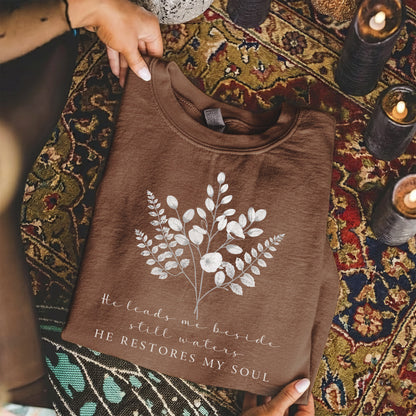 He Leads Me Beside Still Waters Scripture – Faith Floral – Unisex Tshirt / Hoodie / Sweatshirt
