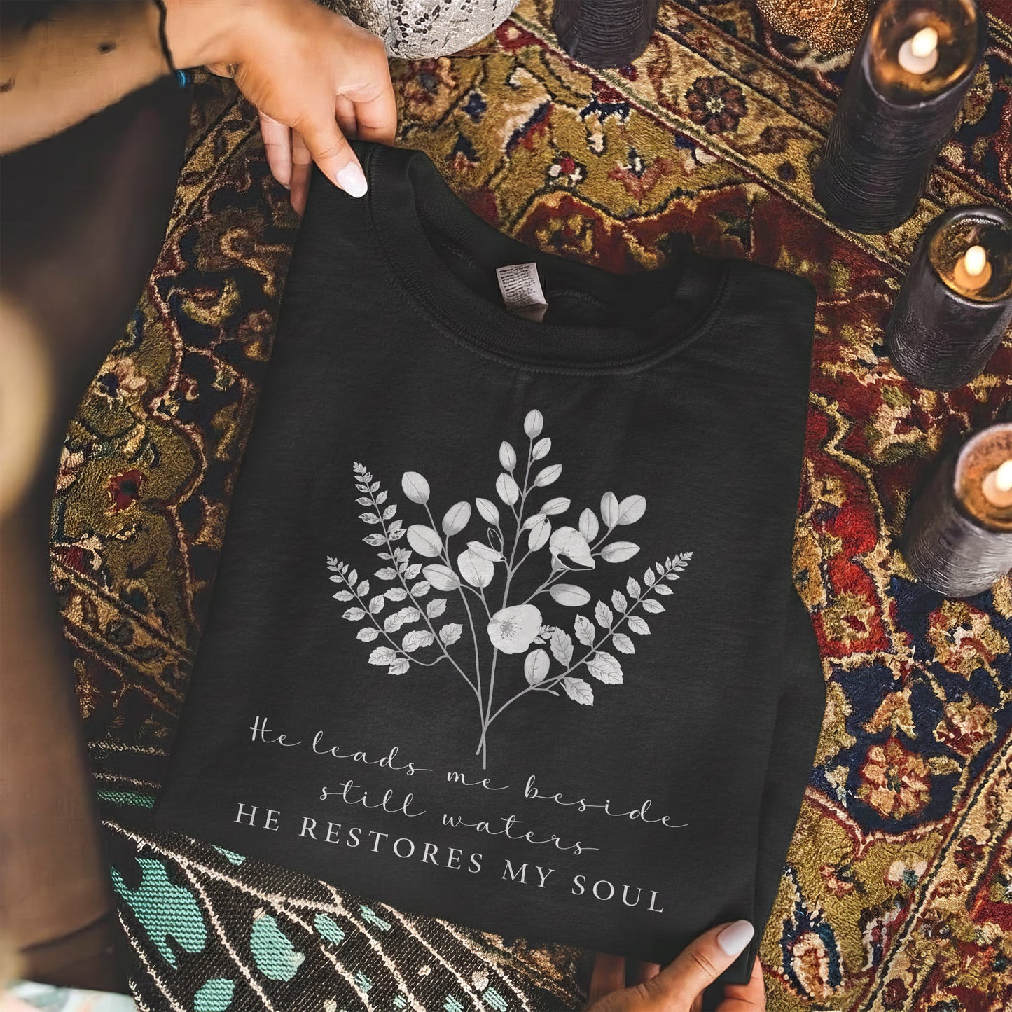 He Leads Me Beside Still Waters Scripture – Faith Floral – Unisex Tshirt / Hoodie / Sweatshirt