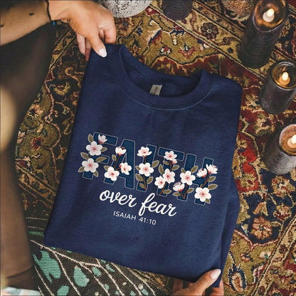 Faith Over Fear Floral Block Letters – Faith Floral – Unisex Tshirt / Hoodie / Sweatshirt