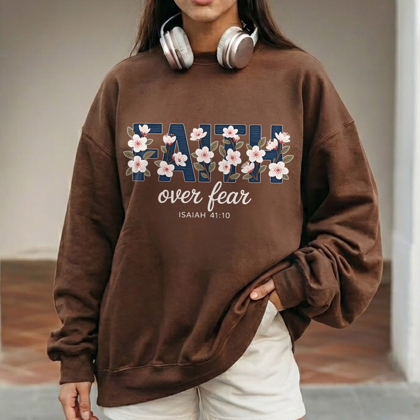 Faith Over Fear Floral Block Letters – Faith Floral – Unisex Tshirt / Hoodie / Sweatshirt