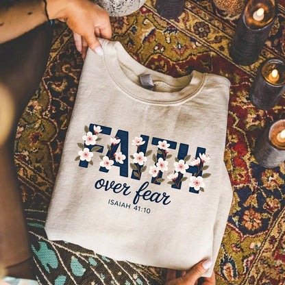 Faith Over Fear Floral Block Letters – Faith Floral – Unisex Tshirt / Hoodie / Sweatshirt