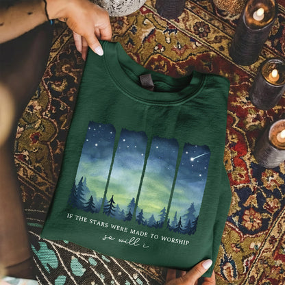 If The Stars Were Made To Worship So Will I – He is Risen – Unisex Tshirt / Hoodie / Sweatshirt