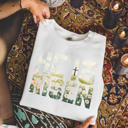 Landscape Floral Block Letters – He is Risen – Unisex Tshirt / Hoodie / Sweatshirt