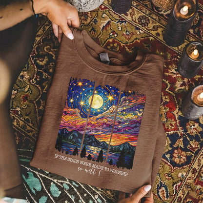 If The Stars Were Made To Worship Scenic Night Sky – Faith Sunset – Unisex Tshirt / Hoodie / Sweatshirt
