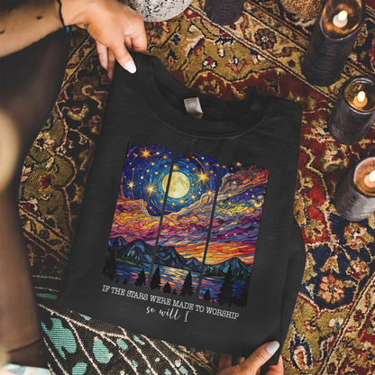 If The Stars Were Made To Worship Scenic Night Sky – Faith Sunset – Unisex Tshirt / Hoodie / Sweatshirt