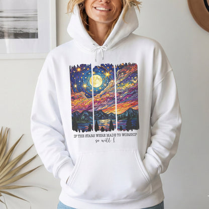 If The Stars Were Made To Worship Scenic Night Sky – Faith Sunset – Unisex Tshirt / Hoodie / Sweatshirt